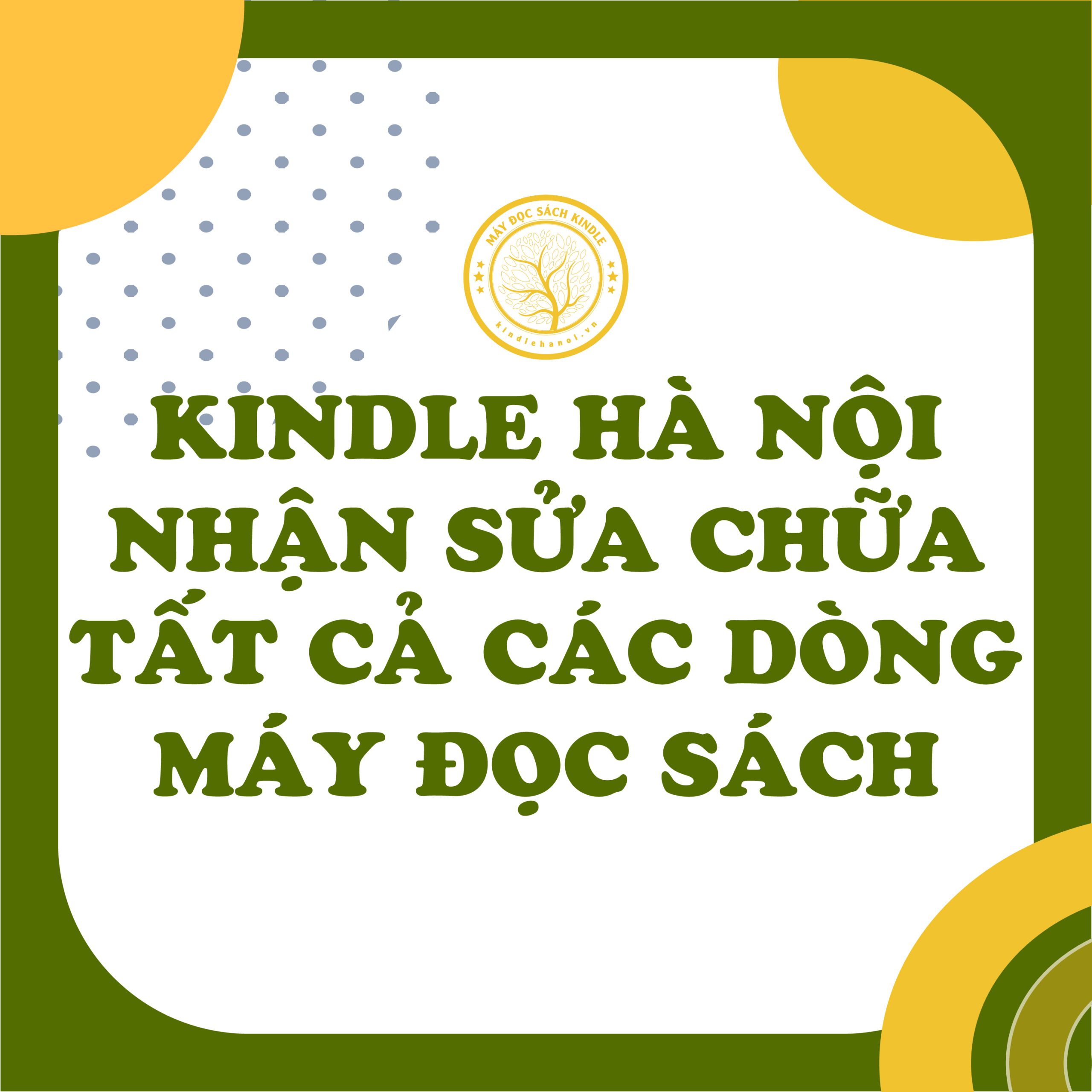 Kindle Hà Nội nhận sửa chữa tất cả các dòng máy đọc sách