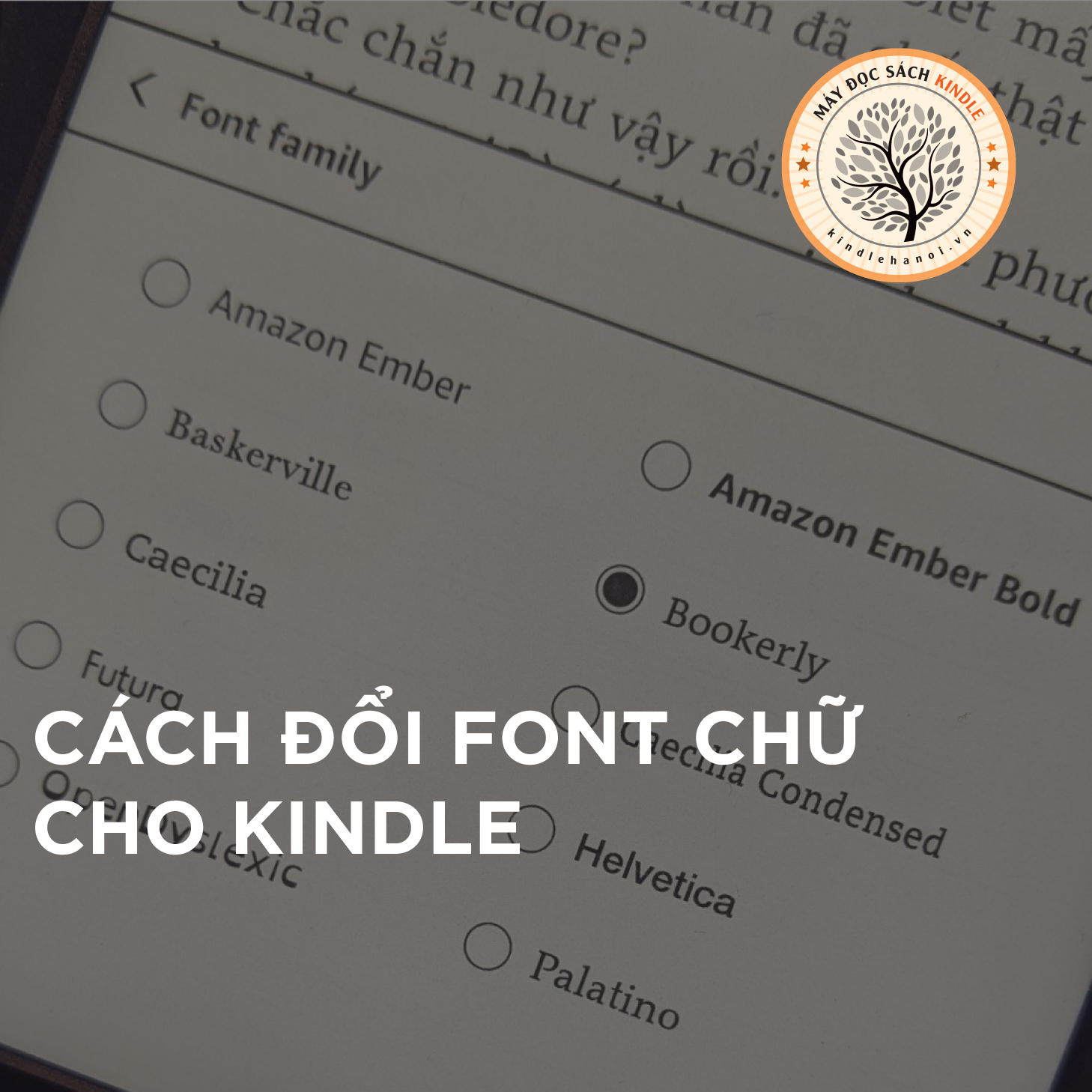 Cách đổi font chữ cho Kindle | Kindlehanoi.vn